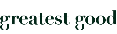 Greatest Good